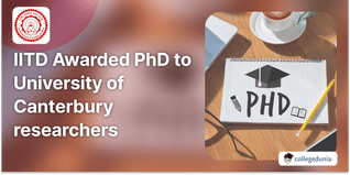 IIT Delhi Awarded Fellowships to University of Canterbury researchers; Check Details Here